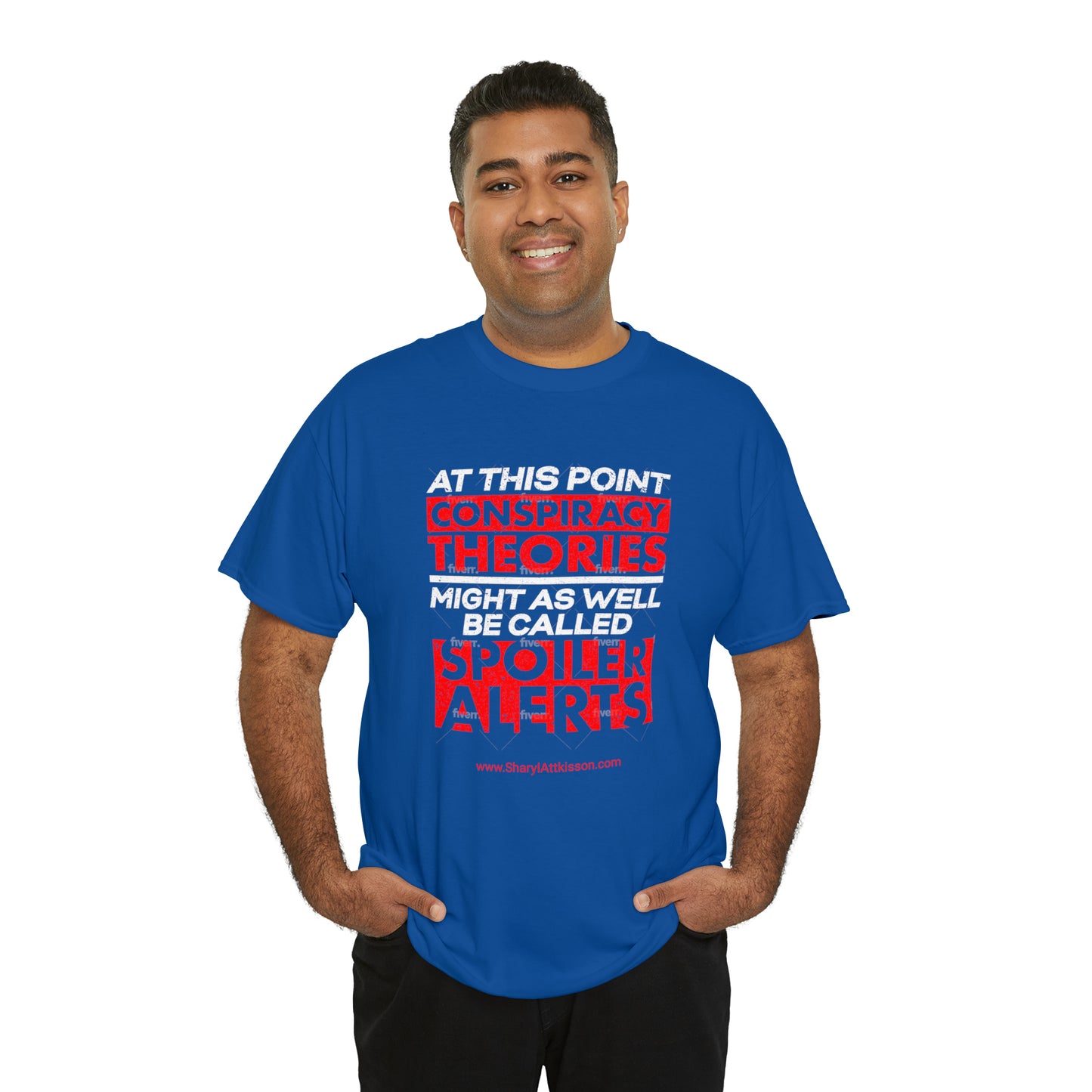 'Conspiracy Theories...Spoiler Alert' T-Shirt (8 colors)