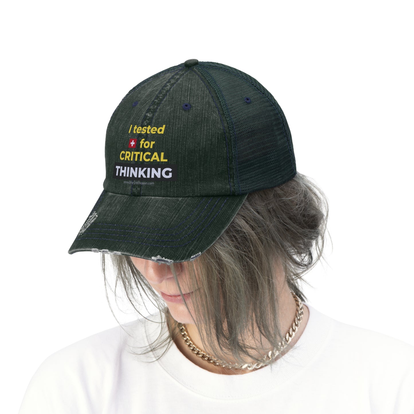'I Tested Positive for Critical Thinking' Trucker Hat