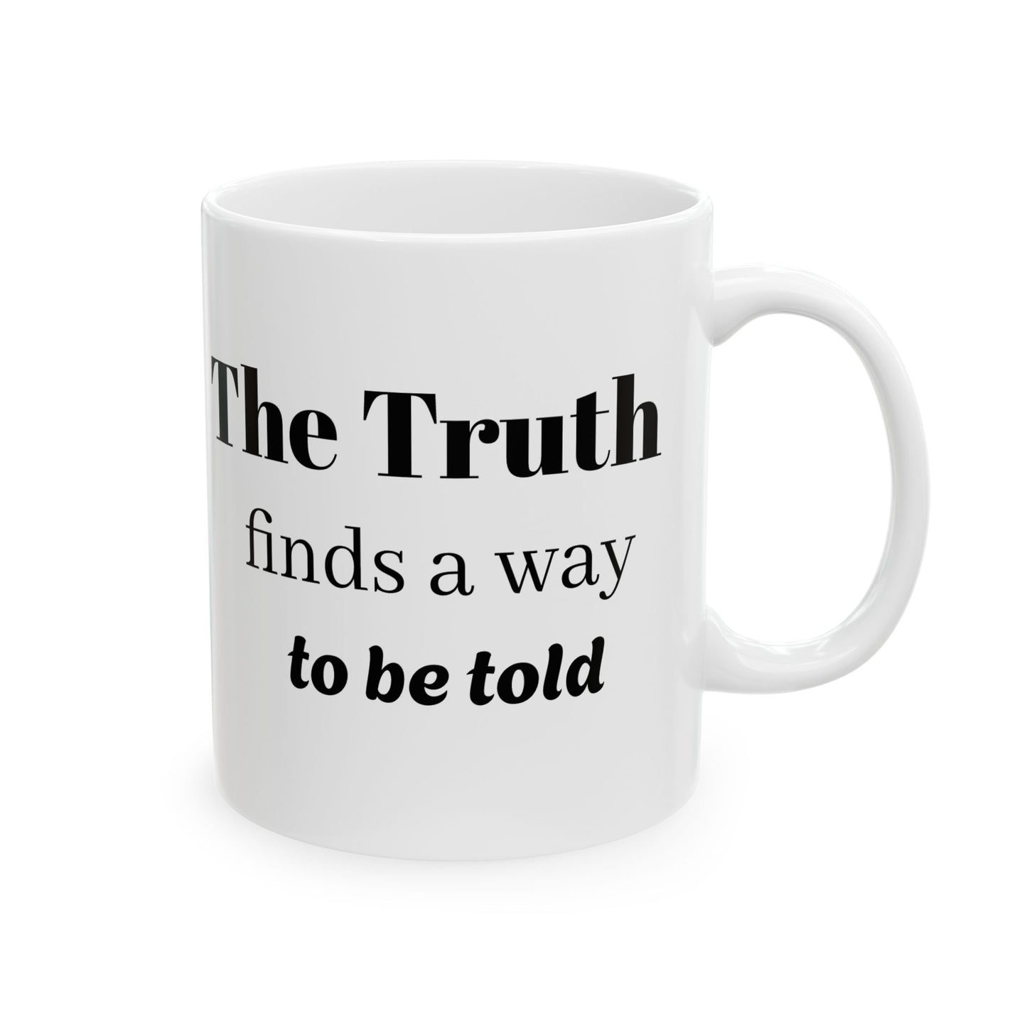 'The Truth Finds a Way to be Told' Butterfly Mug