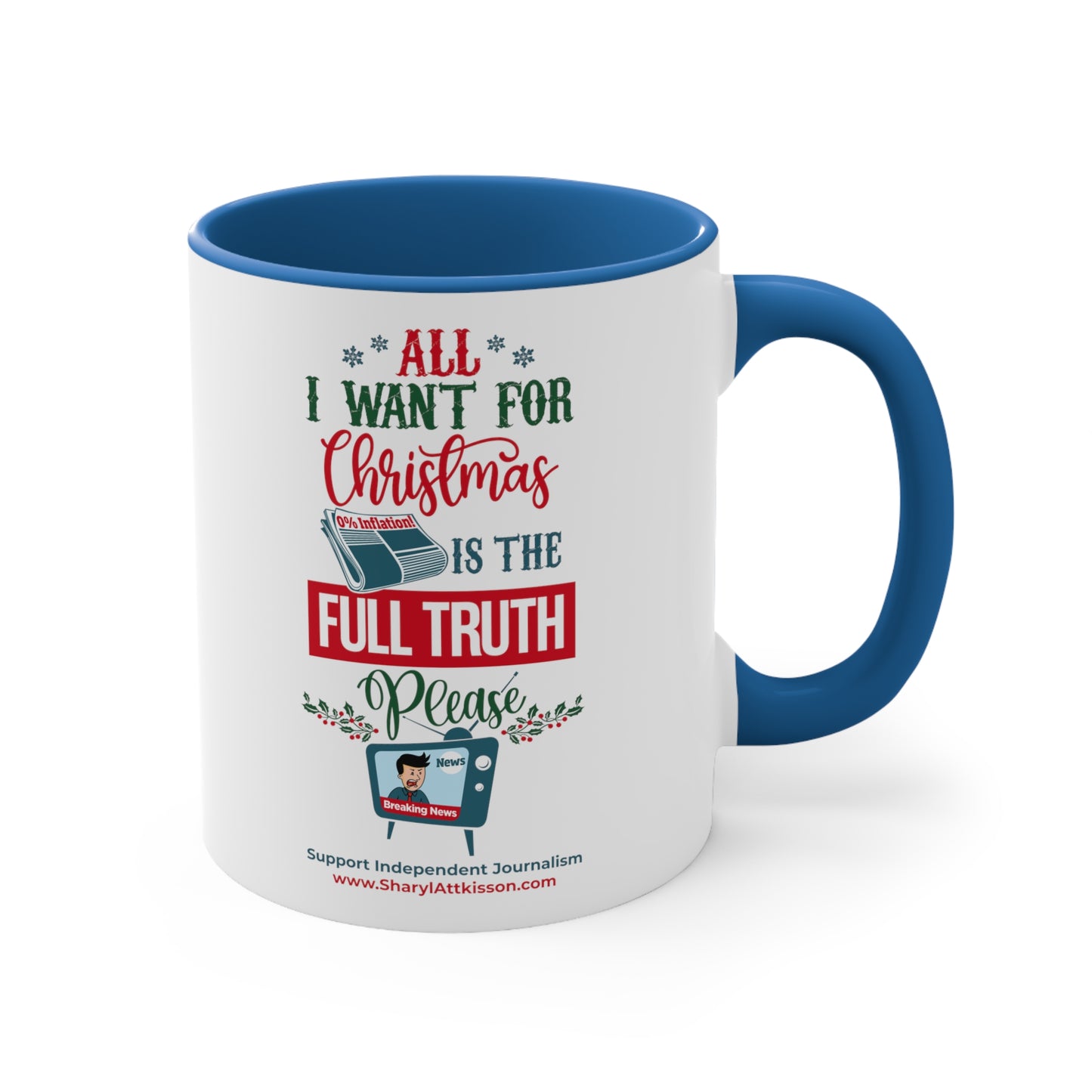 'All I Want for Christmas is the Full Truth, Please" Color Mug (5 Colors)