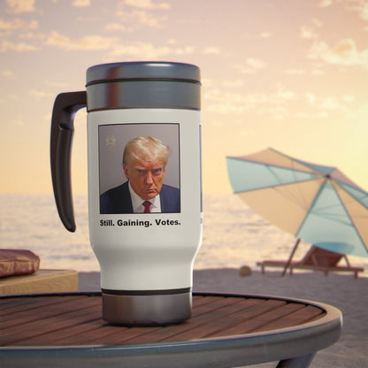 Trump Mugshot Travel Mug (Color): 'Still. Gaining. Votes.'