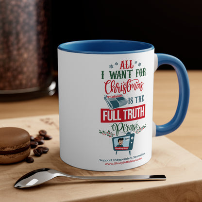 'All I Want for Christmas is the Full Truth, Please" Color Mug (5 Colors)