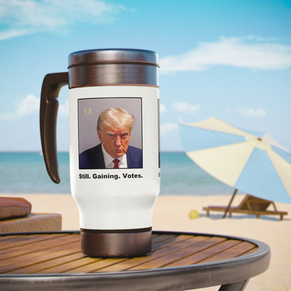 Trump Mugshot Travel Mug (Color): 'Still. Gaining. Votes.'