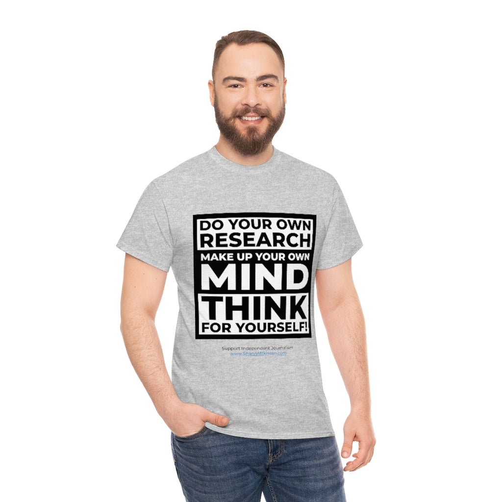 "Think For Yourself" T-Shirt (12 colors)