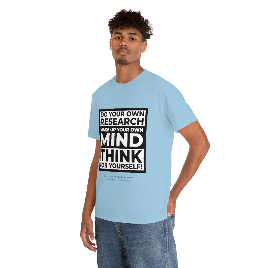 "Think For Yourself" T-Shirt (12 colors)