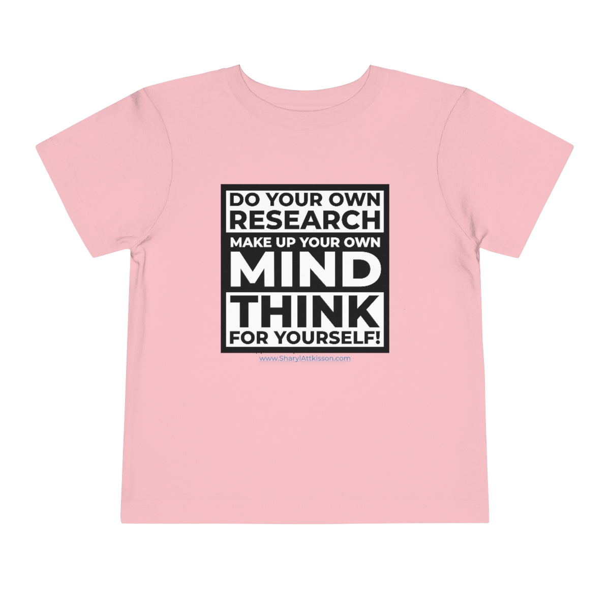 'Think for Yourself' Toddler T-shirt (8 colors)