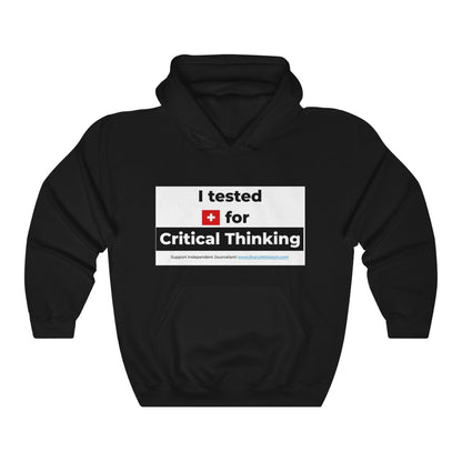 'I Tested Positive for Critical Thinking' Unisex Hooded Sweatshirt (8 colors)