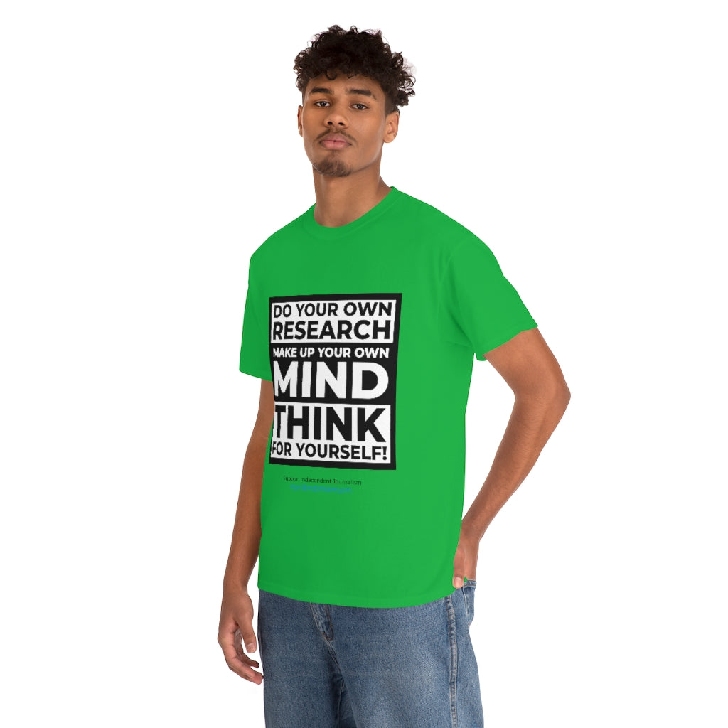 "Think For Yourself" T-Shirt (12 colors)