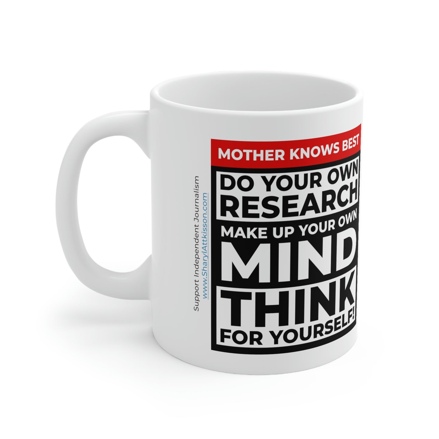 'Mother knows best... Do Your Own Research' Mug
