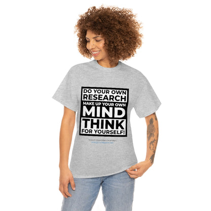 "Think For Yourself" T-Shirt (12 colors)