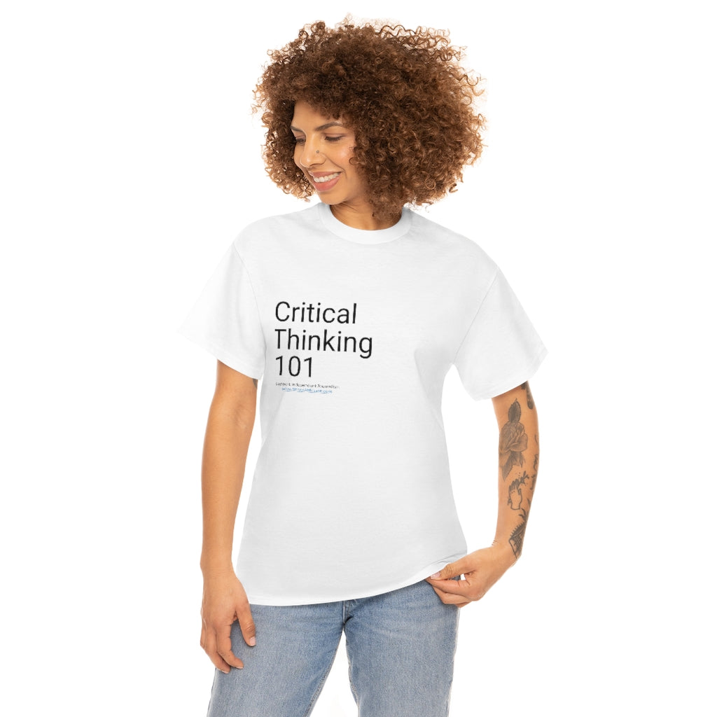 'Critical Thinking 101' T-Shirt (8 colors)
