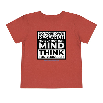 'Think for Yourself' Toddler T-shirt (8 colors)