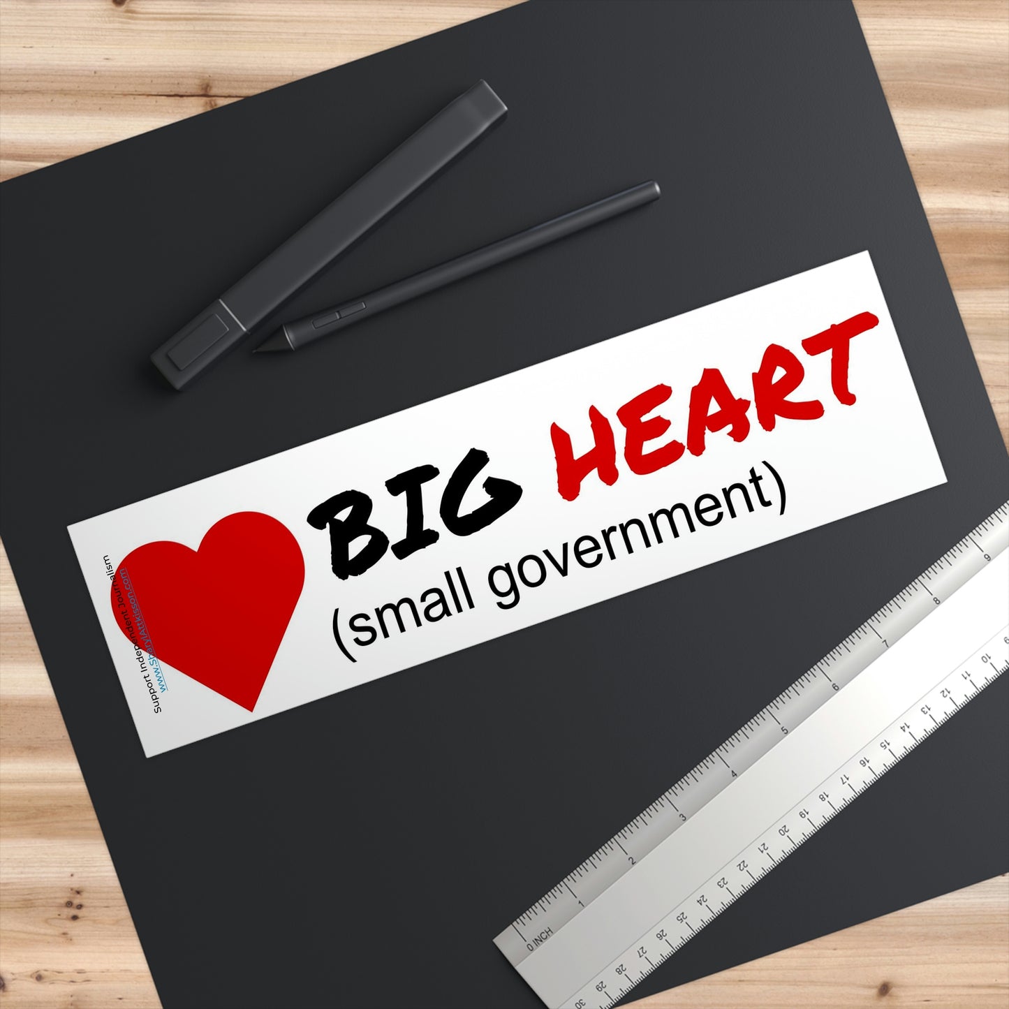 'Big Heart (small government)' Bumper Sticker