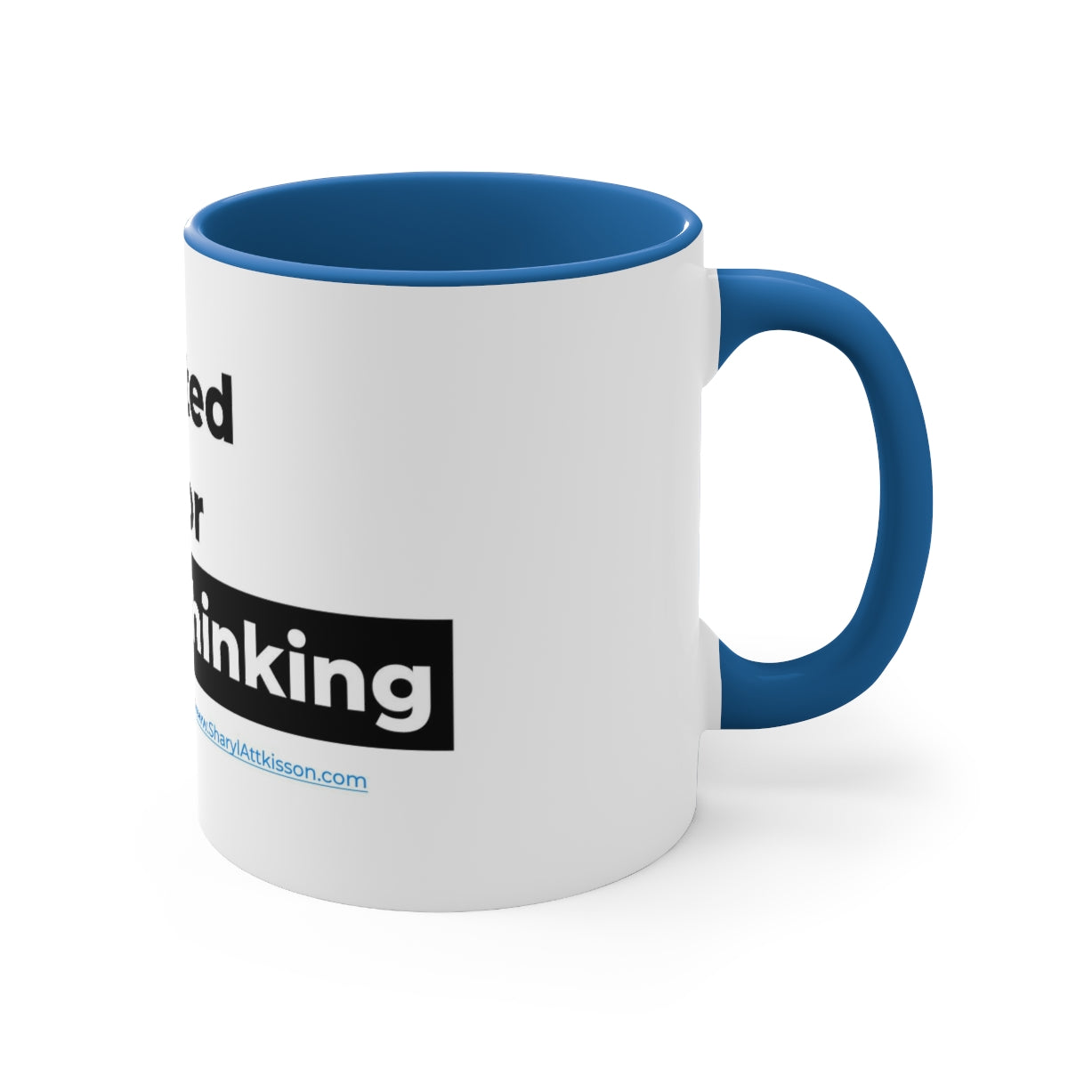 'I Tested Positive for Critical Thinking' Color Mug (5 Colors)