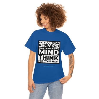 "Think For Yourself" T-Shirt (12 colors)