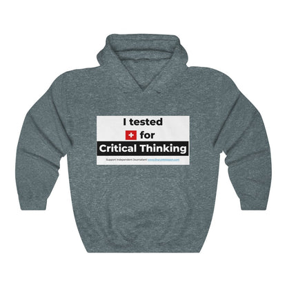 'I Tested Positive for Critical Thinking' Unisex Hooded Sweatshirt (8 colors)