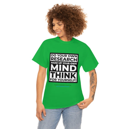 "Think For Yourself" T-Shirt (12 colors)