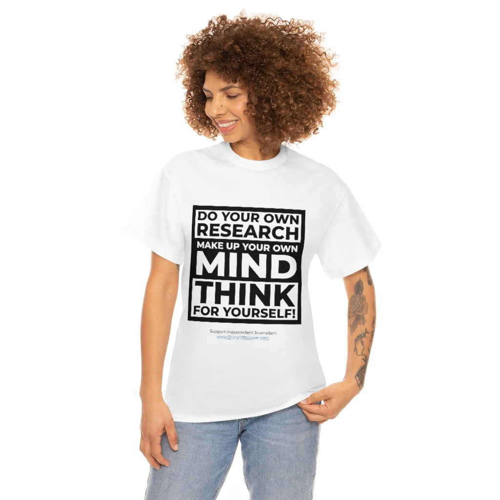 "Think For Yourself" T-Shirt (12 colors)