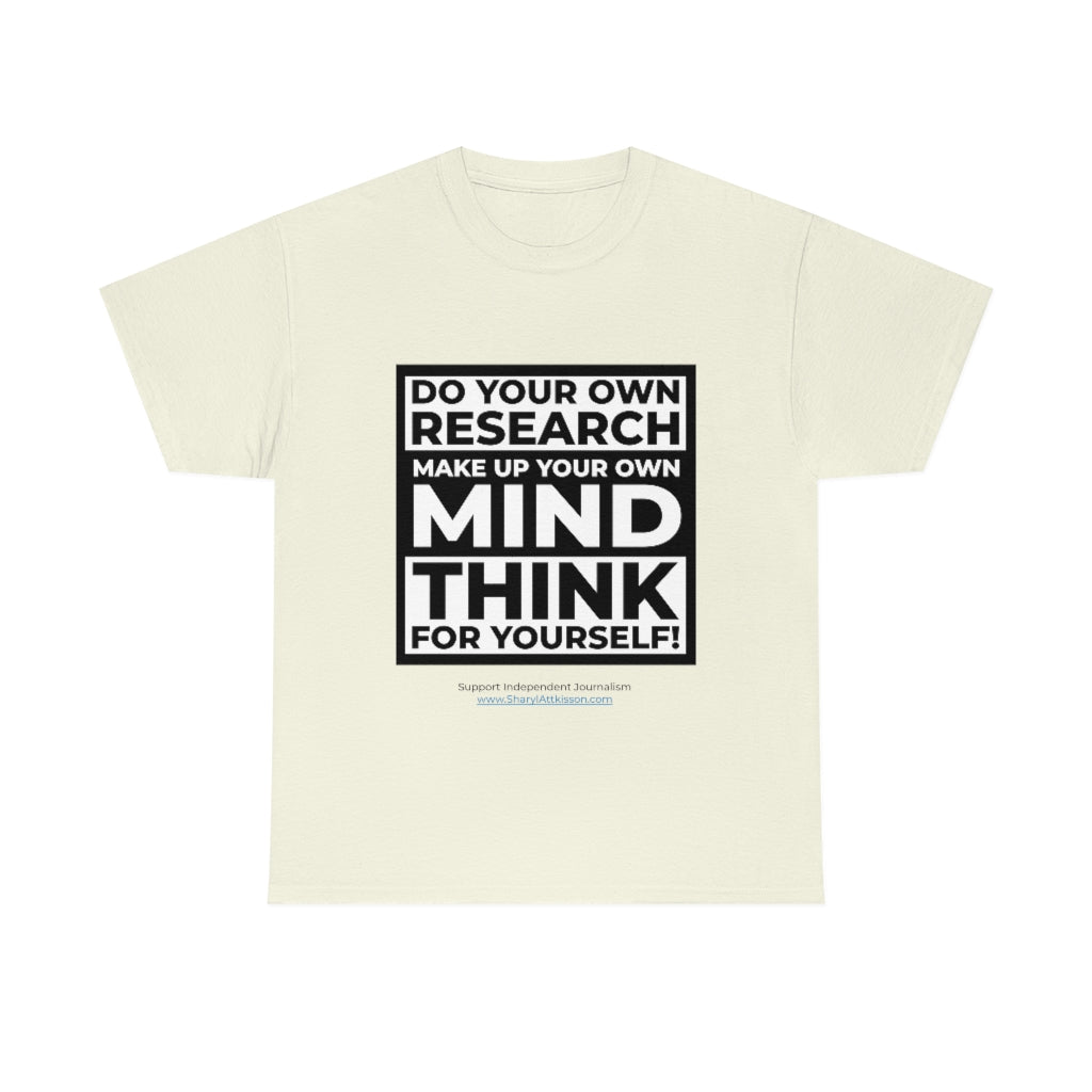 "Think For Yourself" T-Shirt (12 colors)