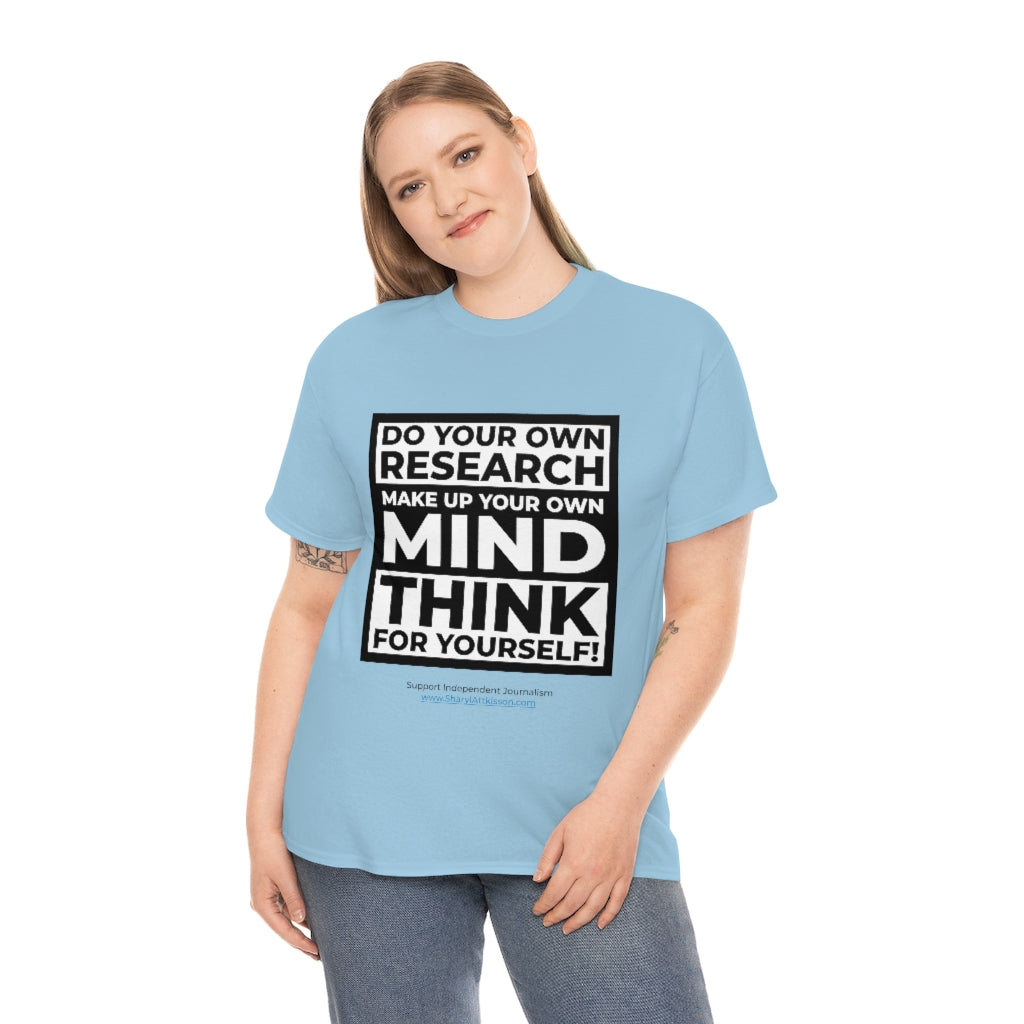 "Think For Yourself" T-Shirt (12 colors)