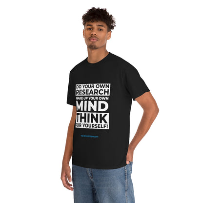 "Think For Yourself" T-Shirt (12 colors)