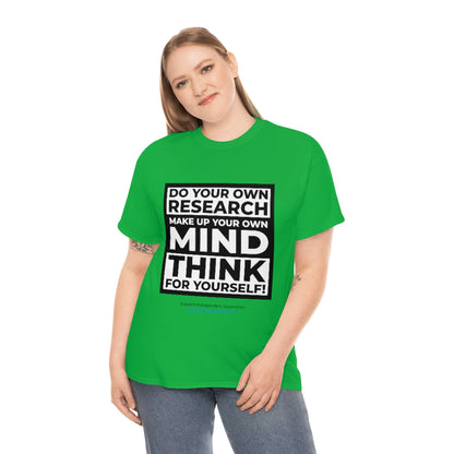 "Think For Yourself" T-Shirt (12 colors)