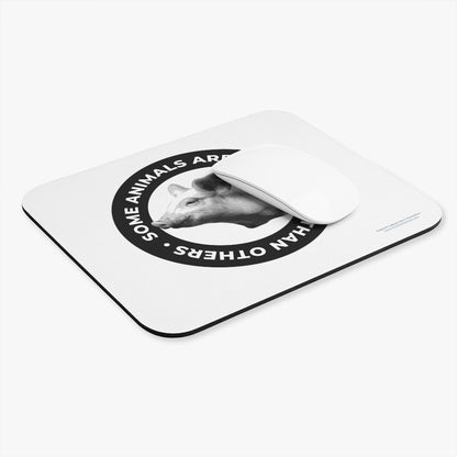 "Some Animals Are More Equal" Mouse Pad