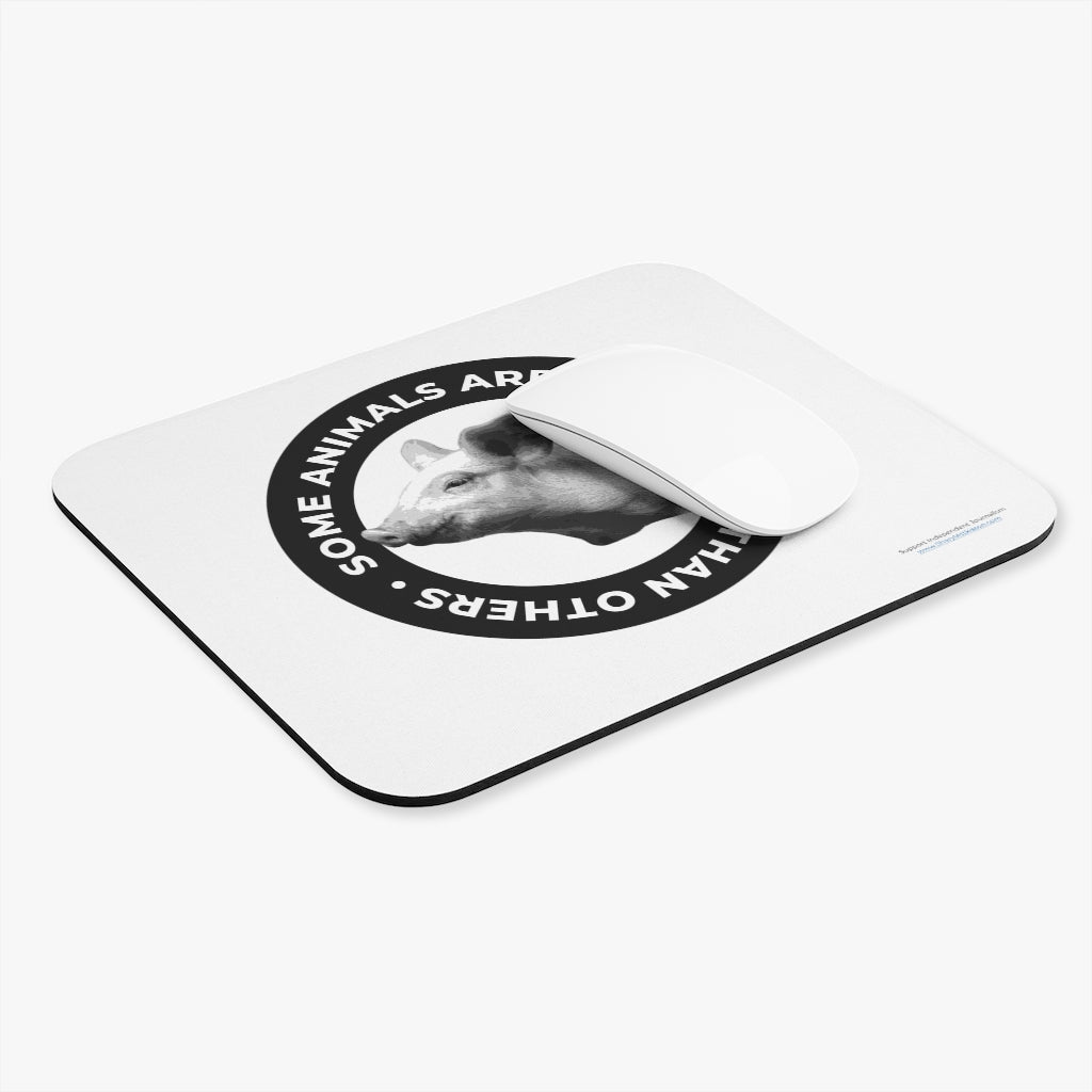 "Some Animals Are More Equal" Mouse Pad