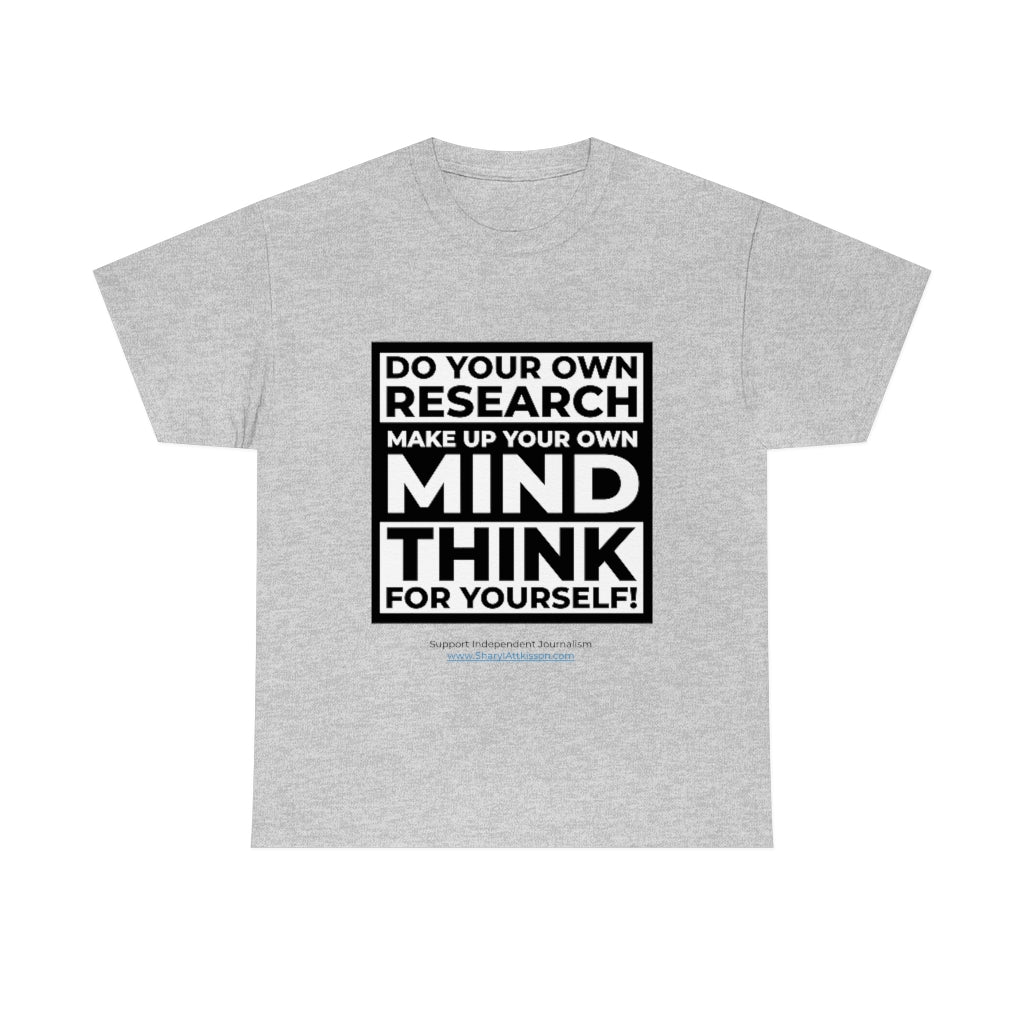 "Think For Yourself" T-Shirt (12 colors)