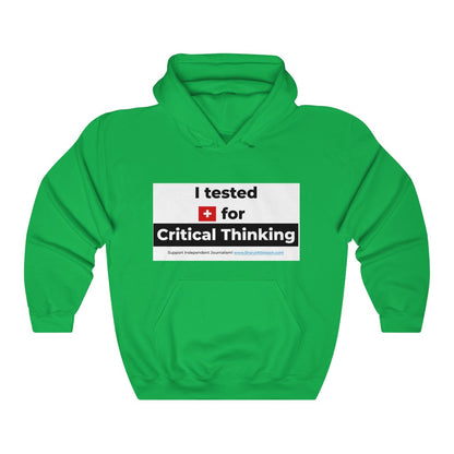 'I Tested Positive for Critical Thinking' Unisex Hooded Sweatshirt (8 colors)