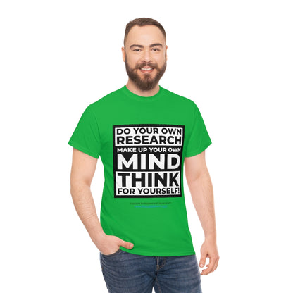 "Think For Yourself" T-Shirt (12 colors)