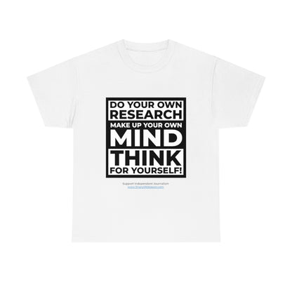 "Think For Yourself" T-Shirt (12 colors)