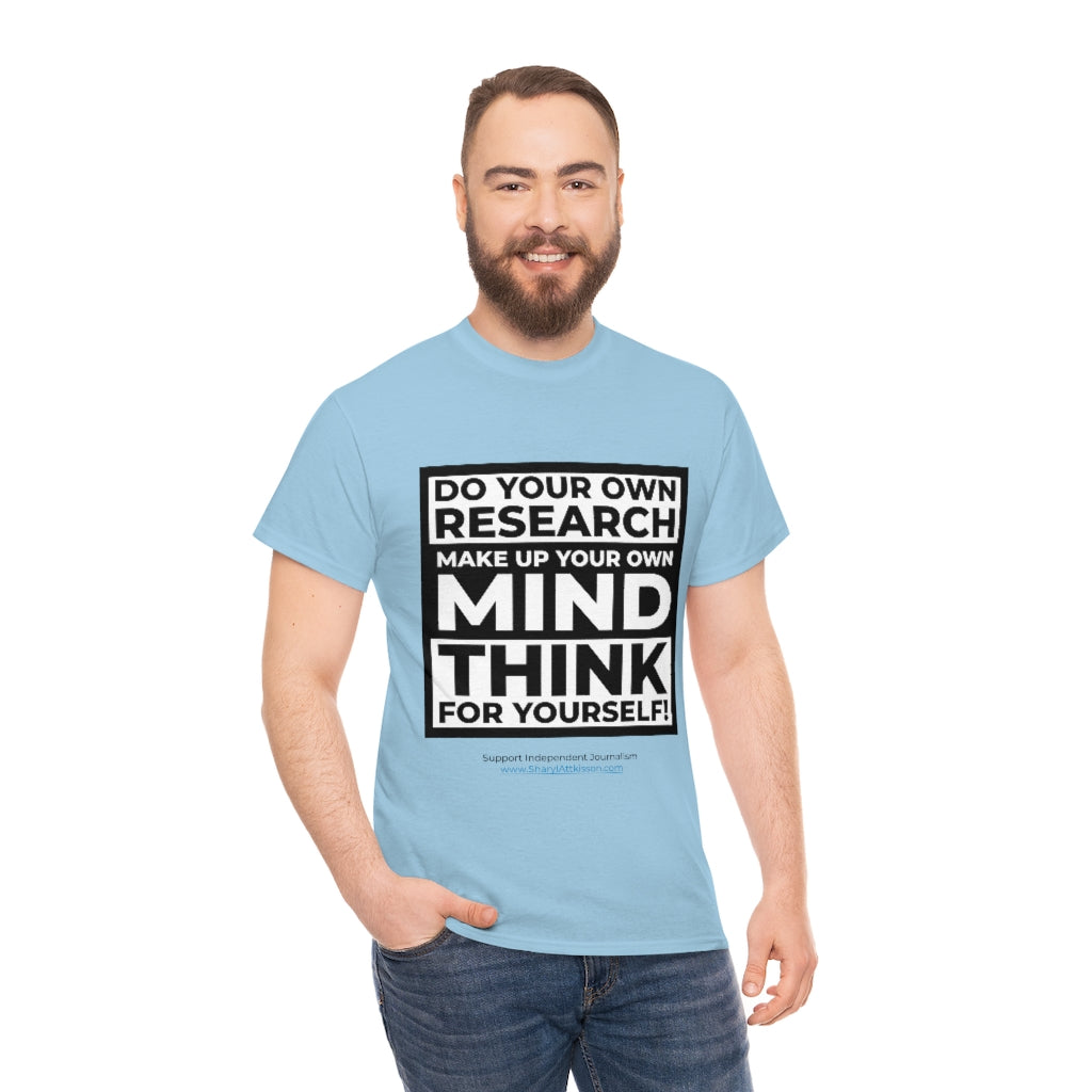 "Think For Yourself" T-Shirt (12 colors)