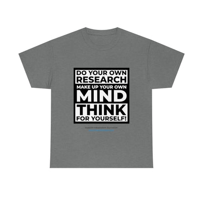 "Think For Yourself" T-Shirt (12 colors)