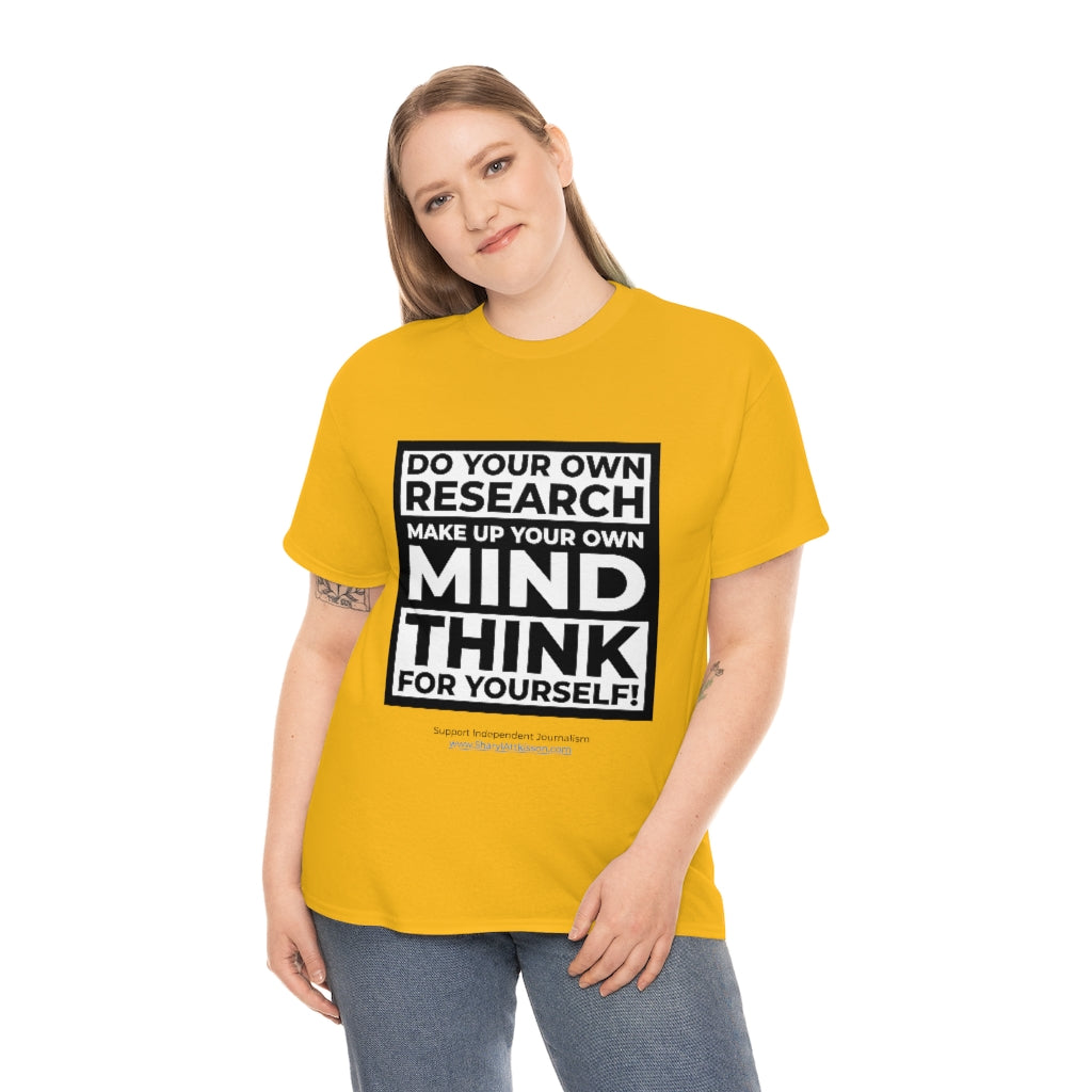 "Think For Yourself" T-Shirt (12 colors)