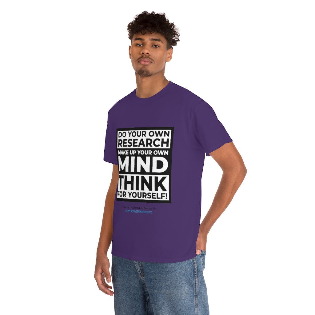 "Think For Yourself" T-Shirt (12 colors)