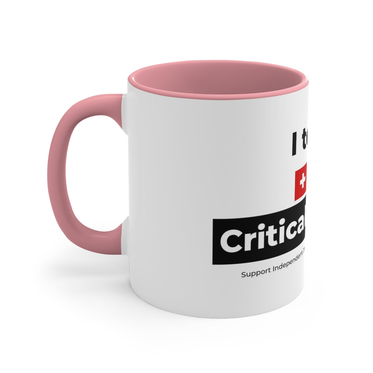'I Tested Positive for Critical Thinking' Color Mug (5 Colors)
